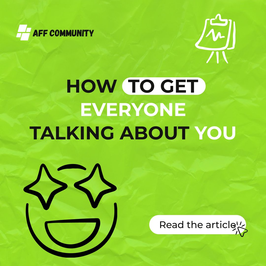 How to get everyone talking about you. img