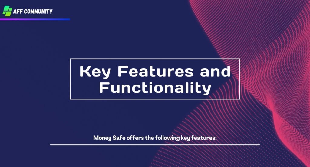 Key Features and Functionality