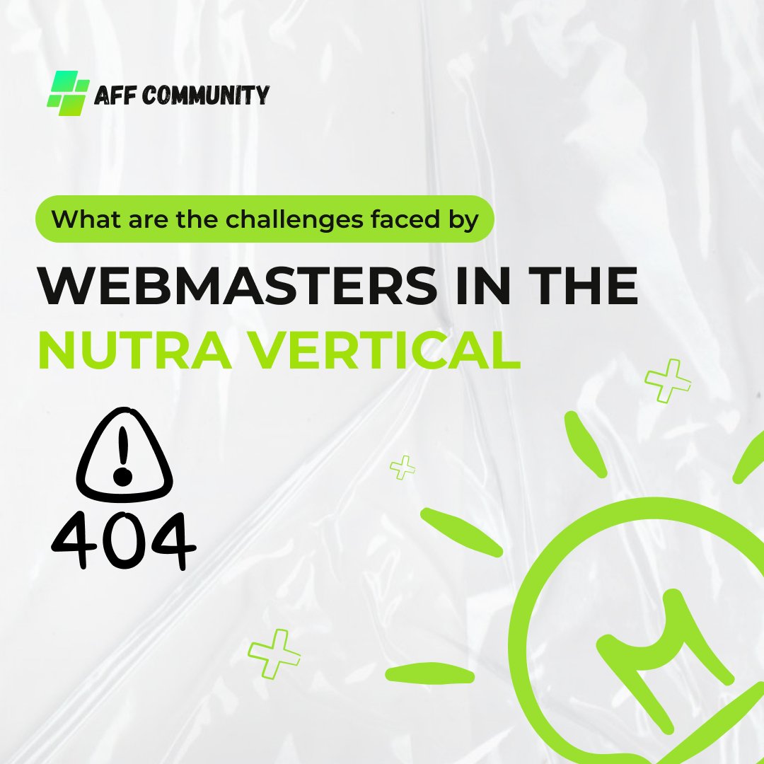 What are the challenges faced by webmasters in the Nutra vertical img