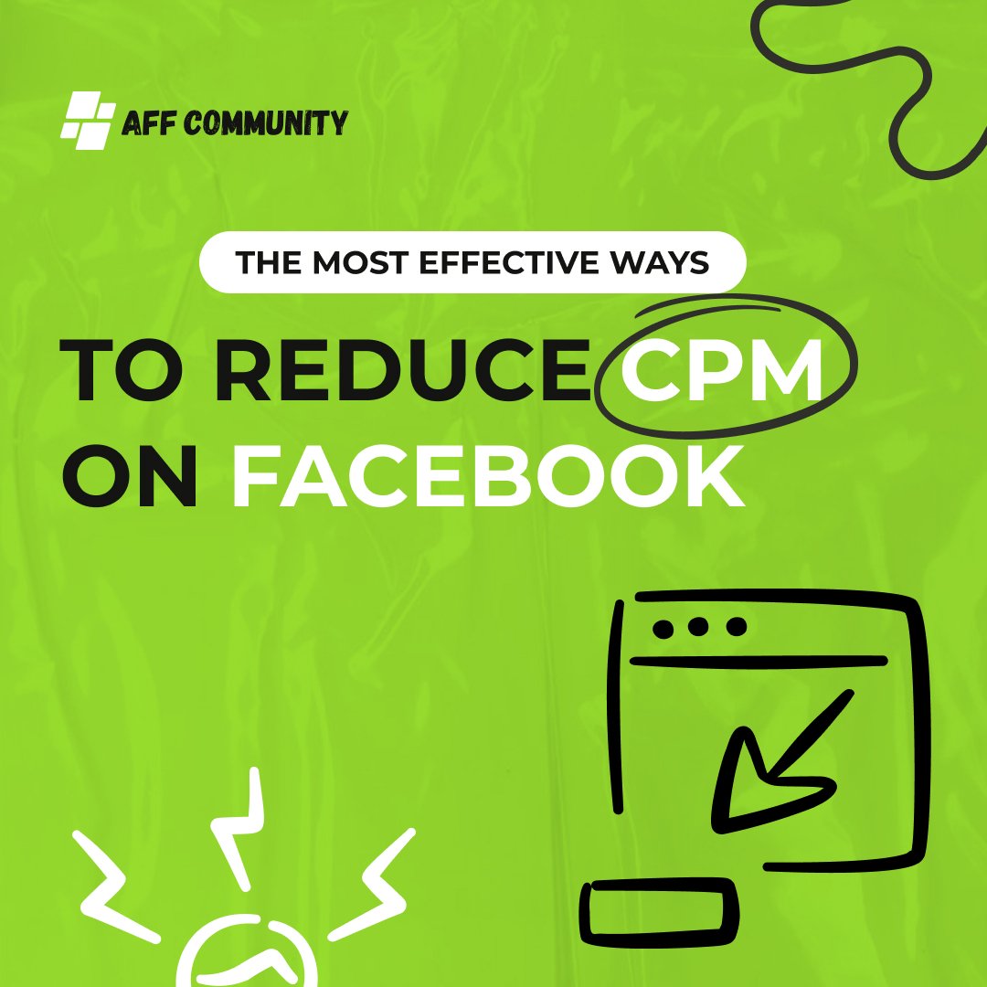 The Most Effective Ways to Reduce CPM on Facebook img