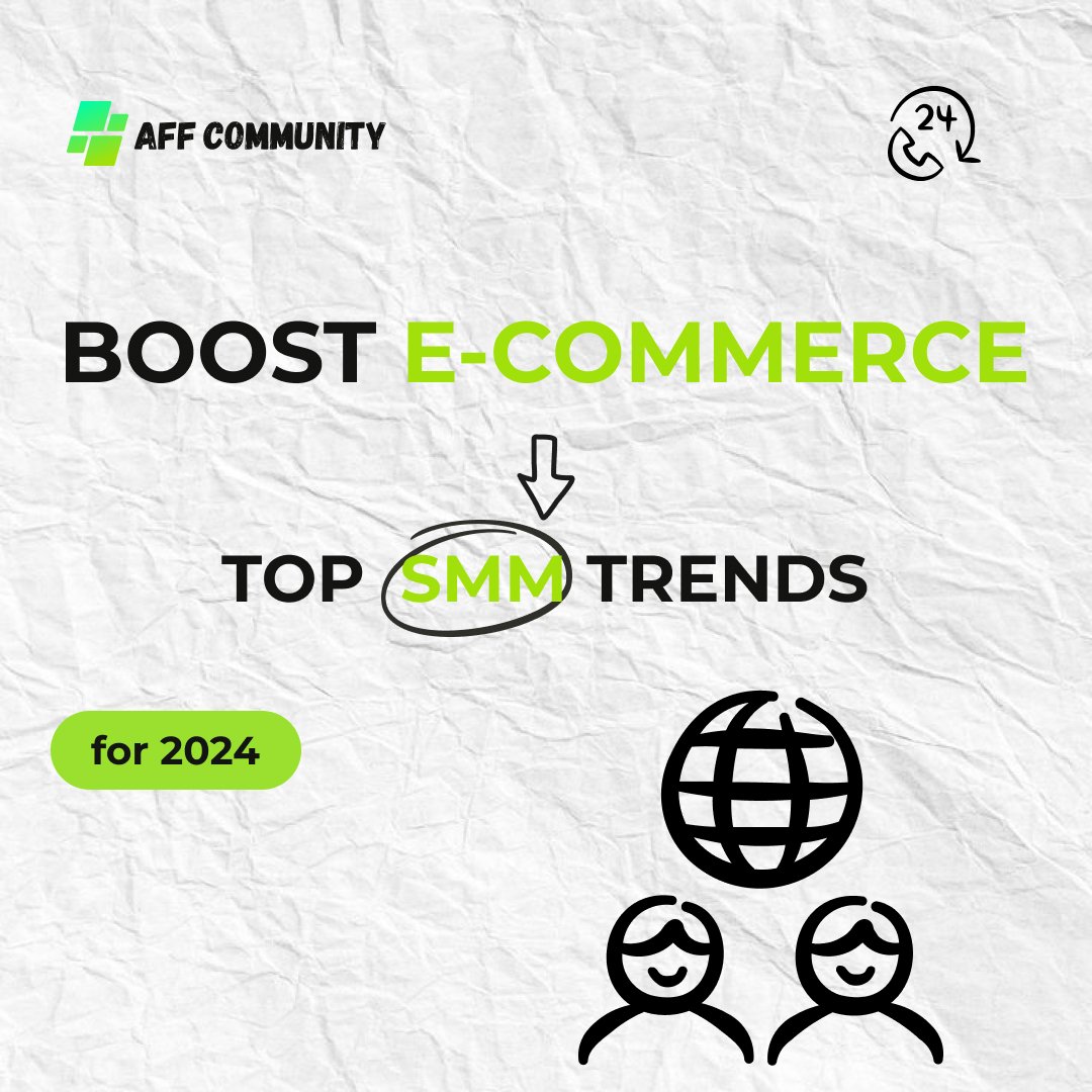 Boost e-commerce: Top SMM Trends for 2024 img