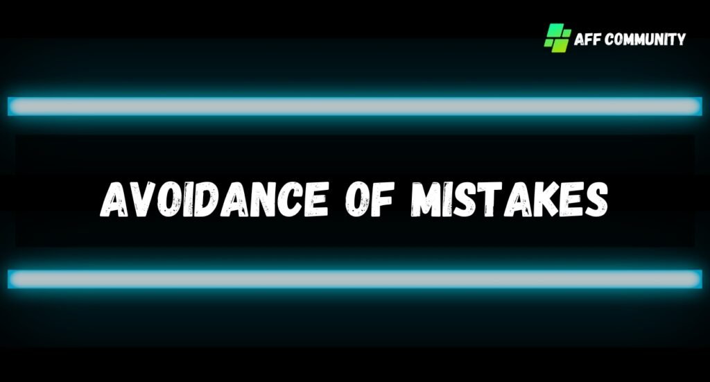 Avoidance of mistakes