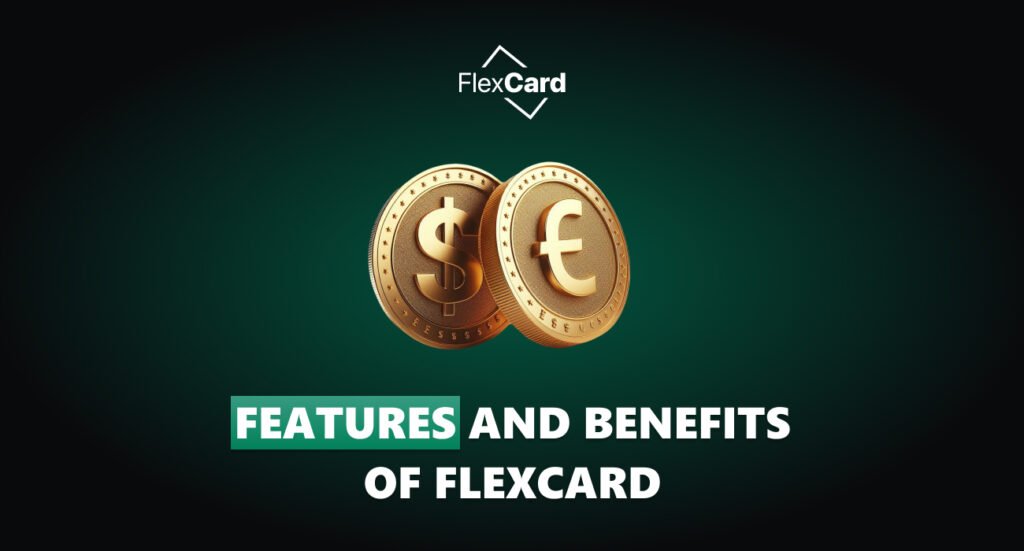 Features and benefits of FlexCard