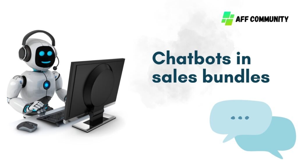 Chatbots in sales bundles