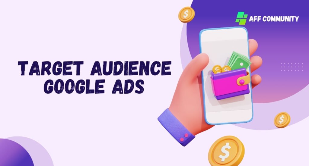 Target audience google ads