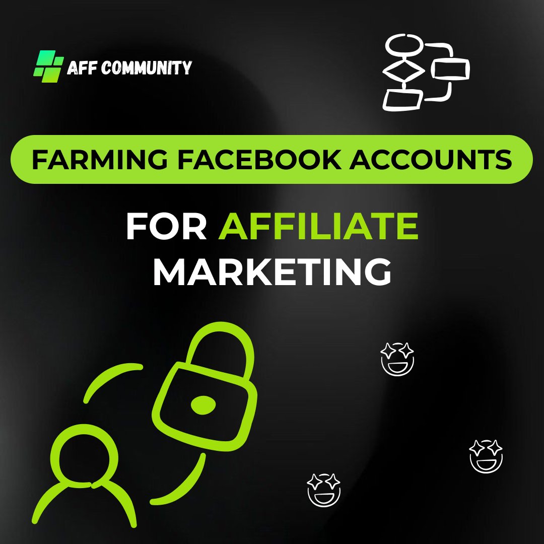Farming Facebook accounts for affiliate marketing: effective strategies for 2024 img