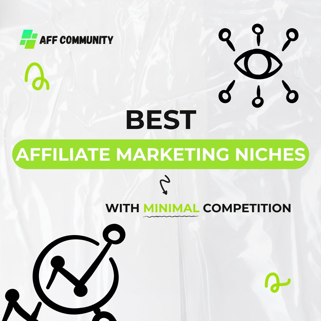 Best affiliate marketing niches with minimal competition img