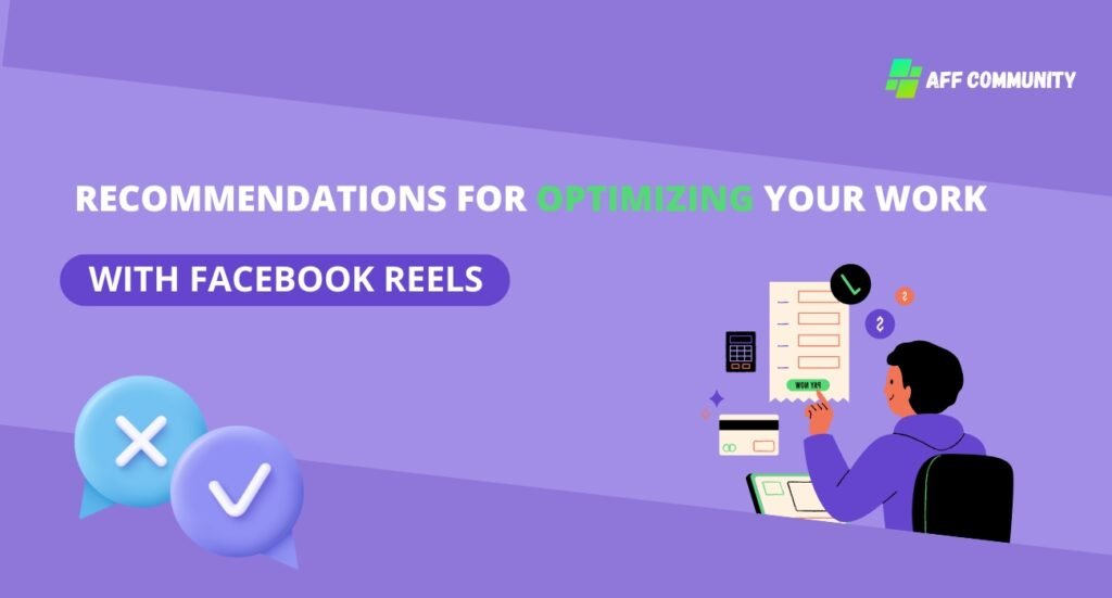 Recommendations for optimizing your work with Facebook Reels