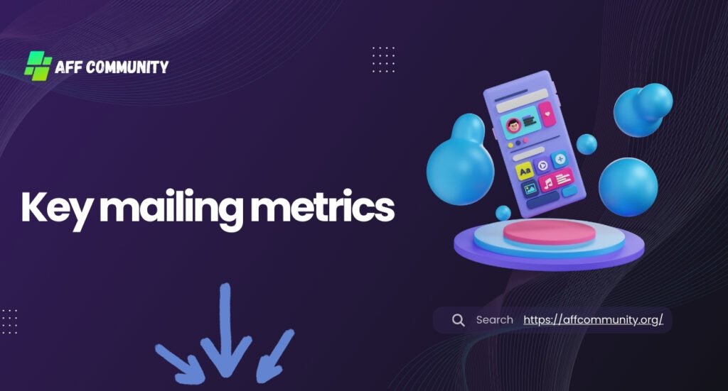 Key mailing metrics
