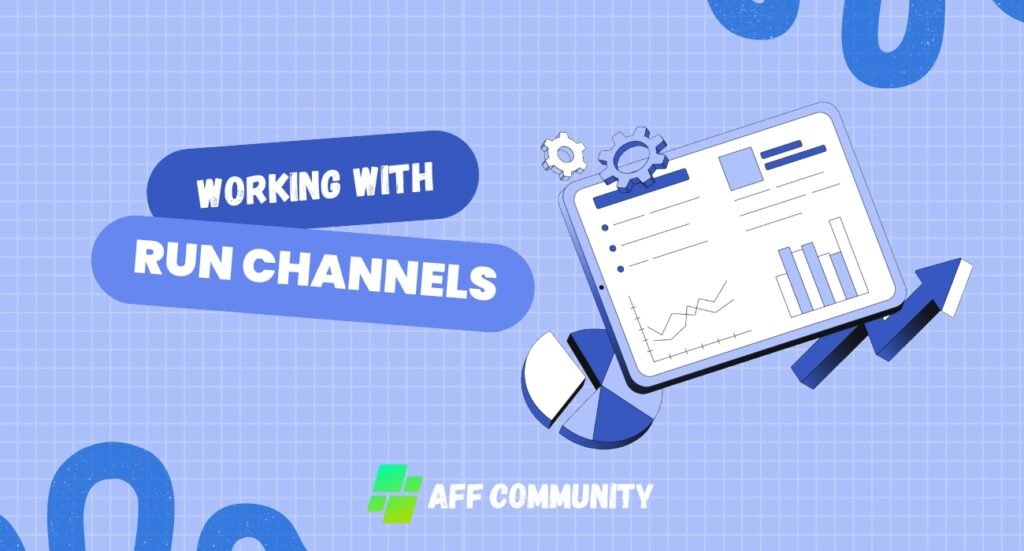 Working with run channels