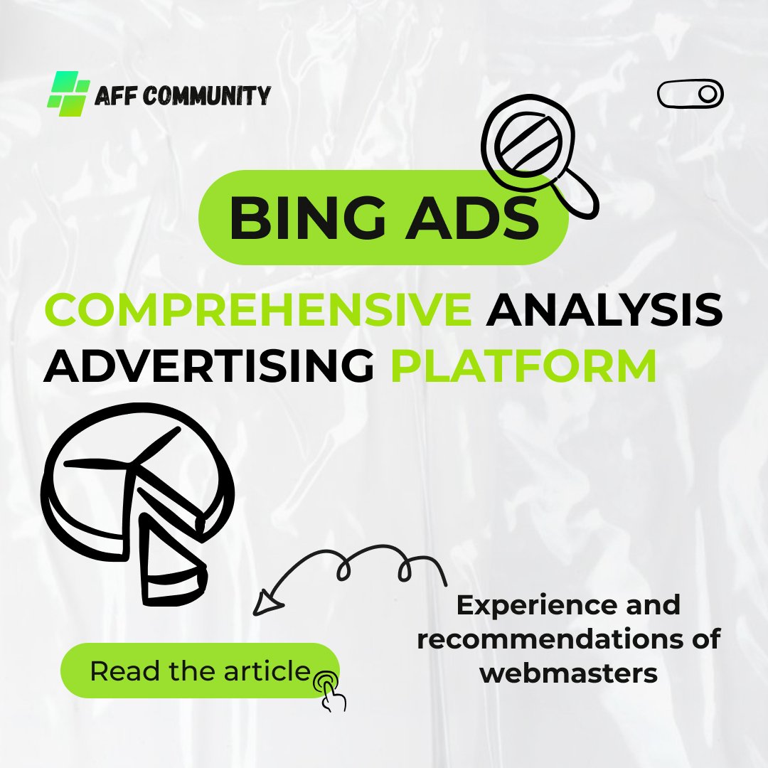 Comprehensive analysis of Bing Ads advertising platform: experience and recommendations of webmasters img