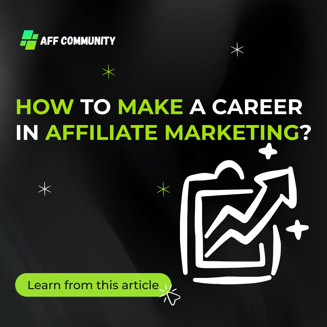 How to make a career in Affiliate marketing? img