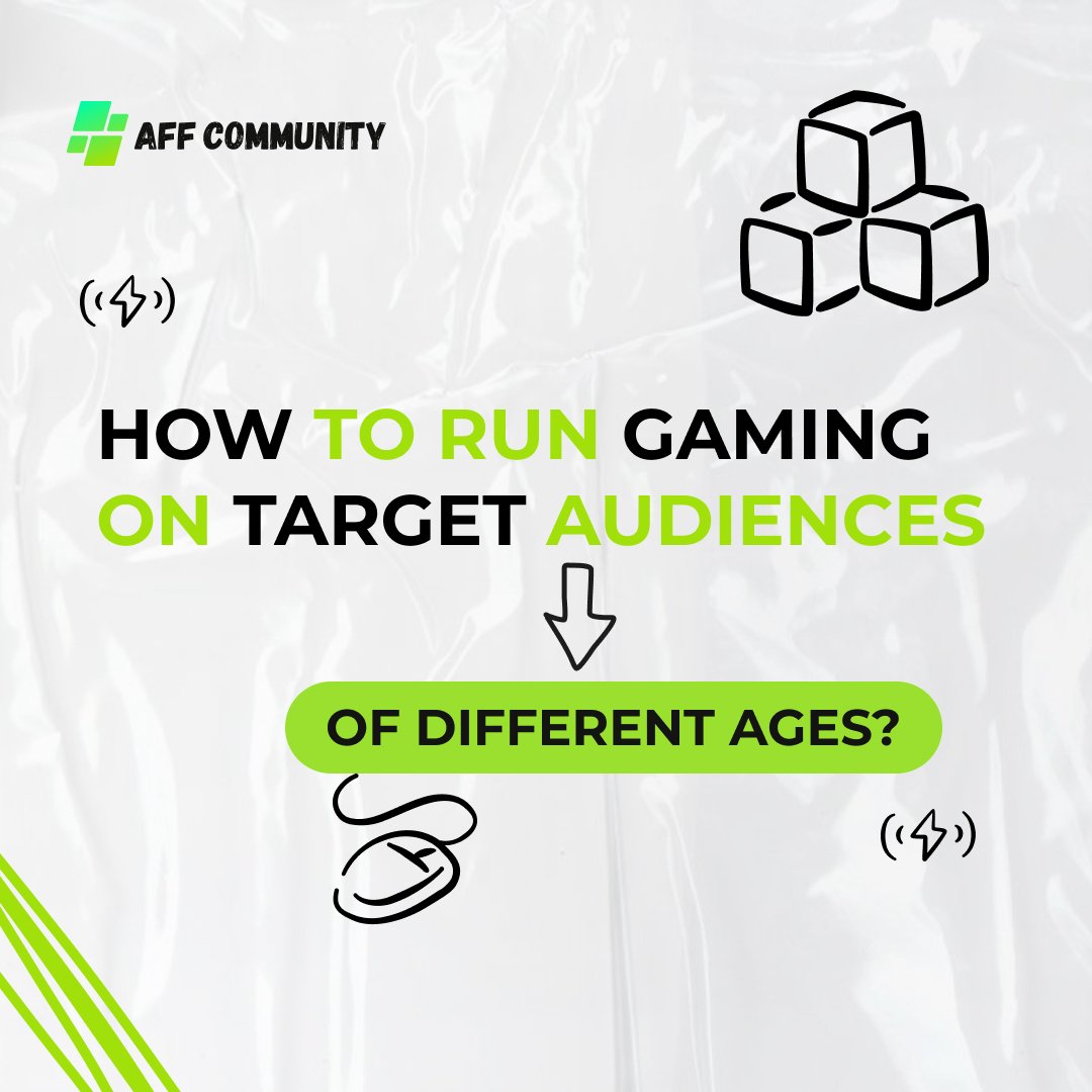 How to run gaming on target audiences of different ages? img