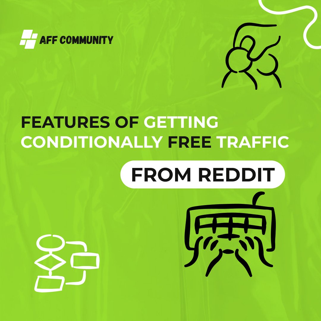Features of getting conditionally free traffic from Reddit img