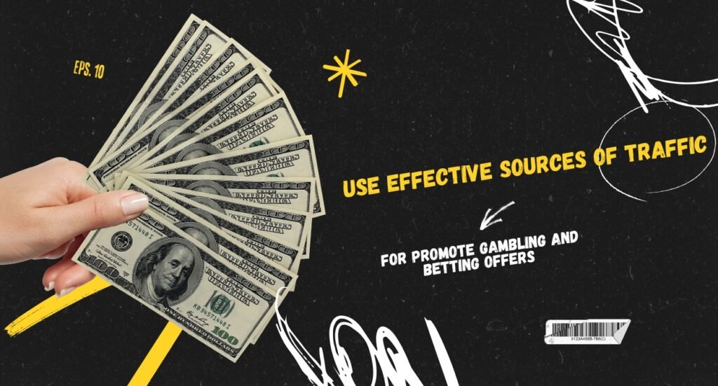 Effective traffic sources