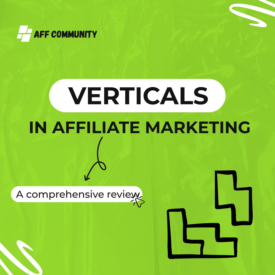 Verticals in affiliate marketing: a comprehensive review img