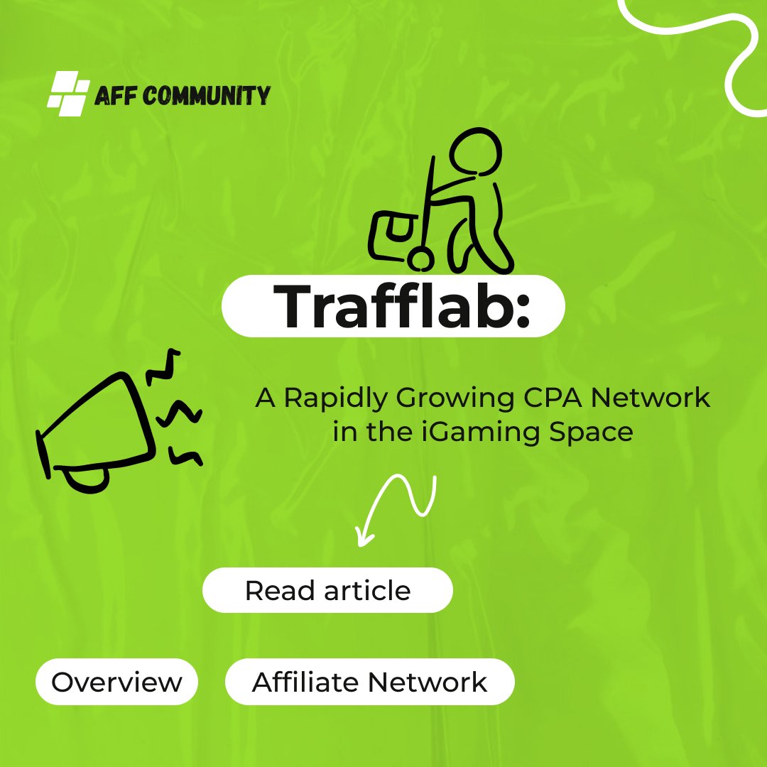 Trafflab: A Rapidly Growing CPA Network in the iGaming Space img