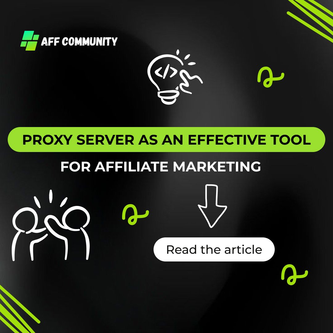 Proxy server as an effective tool for affiliate marketing img
