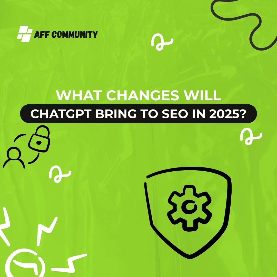 What changes will ChatGPT bring to SEO in 2025? img
