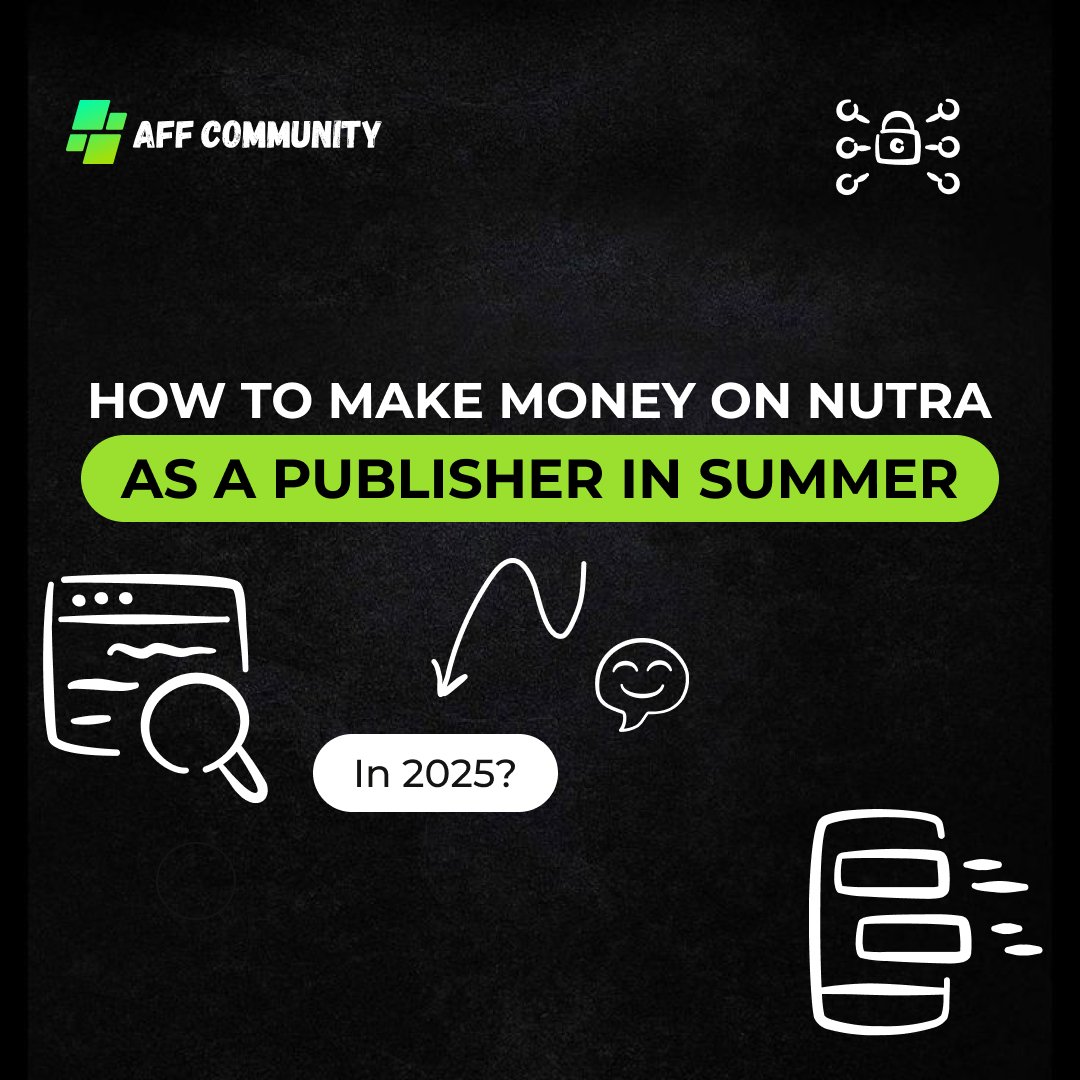 How to make money on nutra as a publisher in summer img