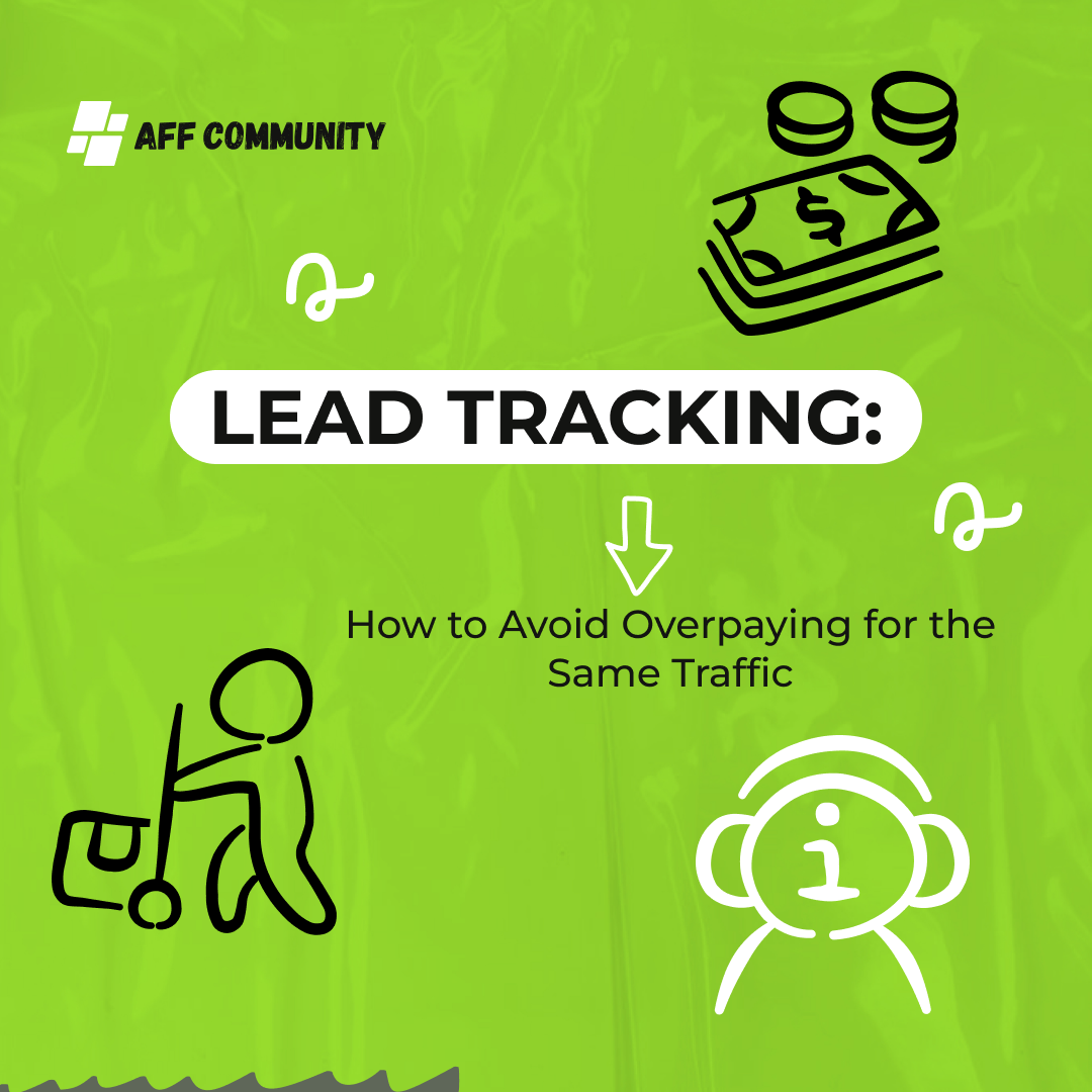 Lead Tracking: How to Avoid Overpaying for the Same Traffic
