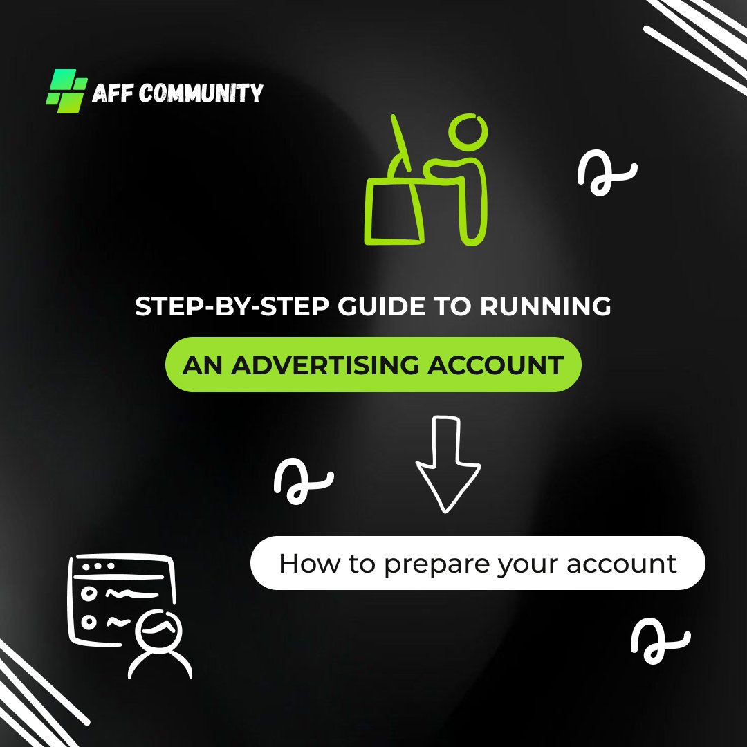 Step-by-step guide to running an advertising account: how to prepare your account img