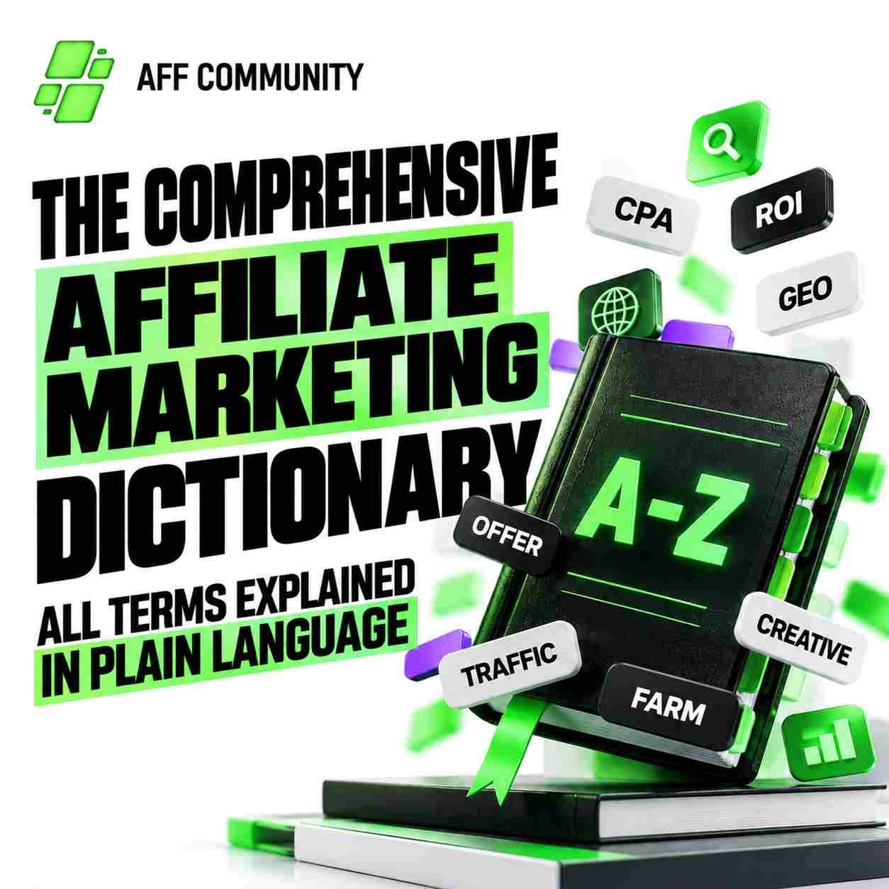 The Comprehensive Affiliate Marketing Dictionary: All Terms Explained in Plain Language img
